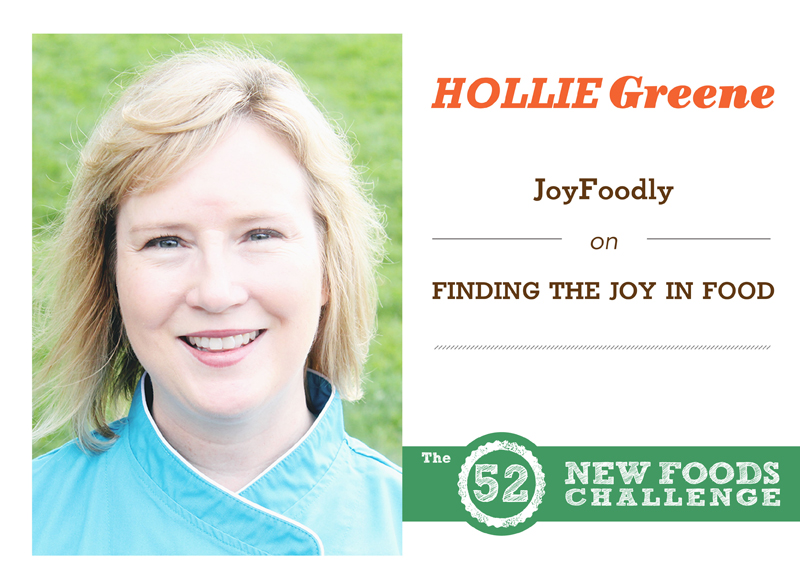 #52NewFoods Tastemaker: Hollie Greene