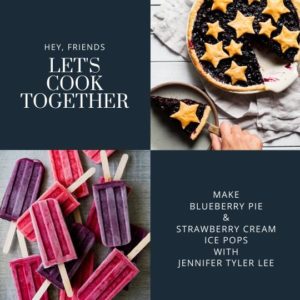 BLUEBERRY PIE VIRTUAL COOKING CLASS | Jennifer Tyler Lee